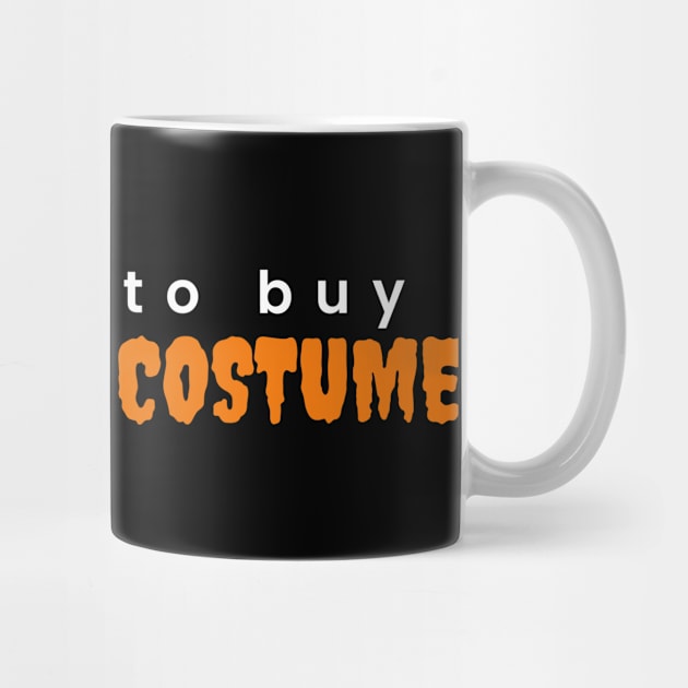 Too Lazy To Buy Halloween Costume by ezral